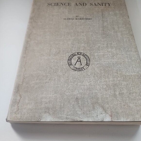 Science and Sanity Alfred Korzybski 2nd Edition 3rd Printing 1954 - Picture 2 of 13
